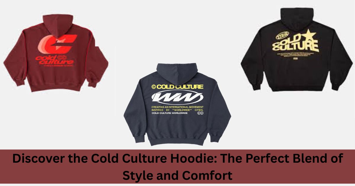 Discover the Cold Culture Hoodie: The Perfect Blend of Style and Comfort