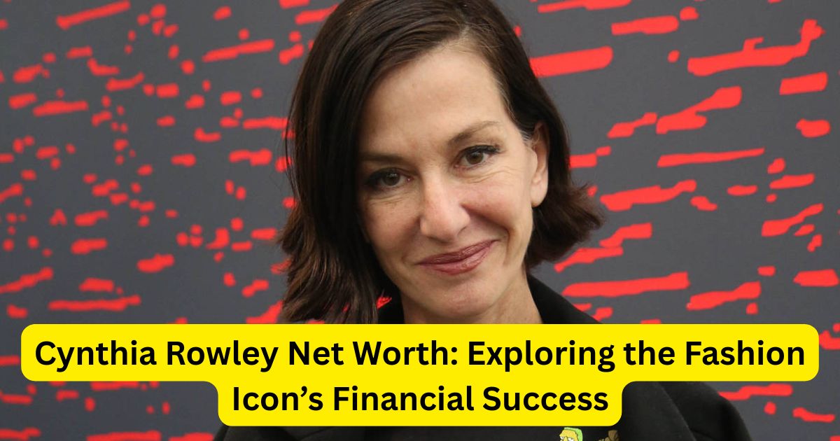 Cynthia Rowley Net Worth: Exploring the Fashion Icon’s Financial Success