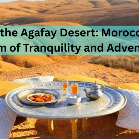 Exploring the Agafay Desert: Morocco’s Hidden Gem of Tranquility and Adventure