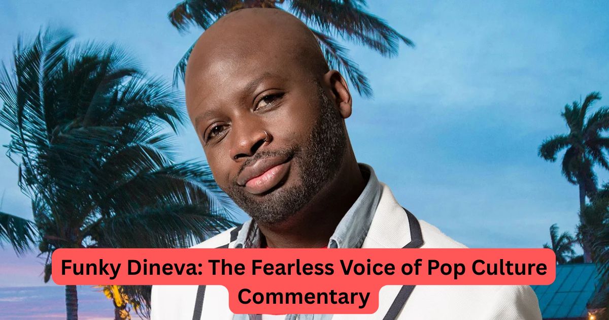 Funky Dineva: The Fearless Voice of Pop Culture Commentary