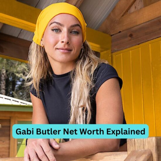 Gabi Butler Net Worth Explained